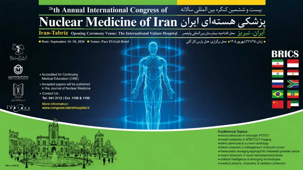 آغاز به کار بیست‌ و ششمین کنگره بین‌المللی سالانه پزشکی هسته‌ای ایران در تبریز